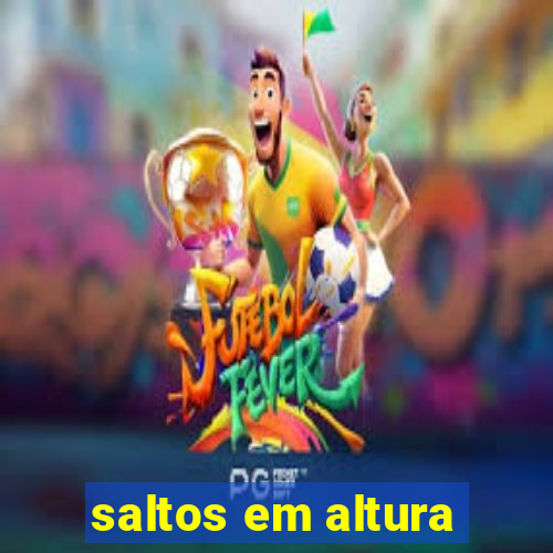 saltos em altura